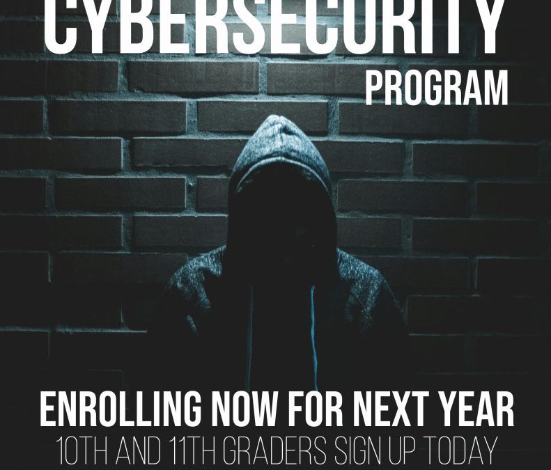 Enrolling Now For New Cybersecurity Program!